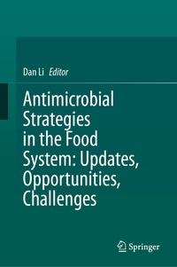 Abbildung von: Antimicrobial Strategies in the Food System: Updates, Opportunities, Challenges - Springer
