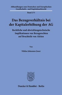 Abbildung von: Das Bezugsverhältnis bei der Kapitalerhöhung der AG - Duncker & Humblot