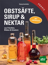Abbildung von: Obstsäfte, Sirup & Nektar - Stocker, L