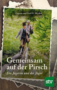 Abbildung von: Gemeinsam auf der Pirsch - Stocker, L