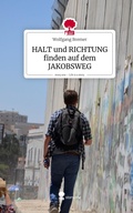 Cover: HALT und RICHTUNG finden auf dem JAKOBSWEG. Life is a Story - story.one - story.one publishing