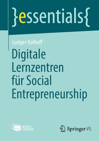Abbildung von: Digitale Lernzentren für Social Entrepreneurship - Springer VS