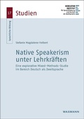 Cover: Native Speakerism unter Lehrkr&auml;ften - Waxmann