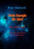 Cover: Freie Energie f&uuml;r Alle? Der gro&szlig;e Fake - epubli
