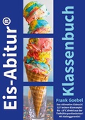Cover: Eis Abitur Klassenbuch - BoD - Books on Demand