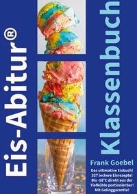 Abbildung von: Eis Abitur Klassenbuch - BoD - Books on Demand