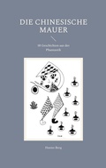 Cover: Die chinesische Mauer - BoD - Books on Demand