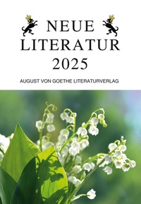 Abbildung von: Neue Literatur 2025 - Frankfurter Literaturverlag