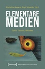 Cover: Elementare Medien - transcript