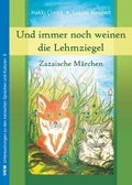 Cover: Und immer noch weinen die Lehmziegel - Verlag f&uuml;r Kultur und Wissenschaft