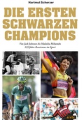 Cover: Die ersten schwarzen Champions - Arete Verlag