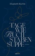 Cover: Tage wie Buchstabensuppe - Gerth Medien