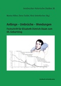 Cover: Anf&auml;nge - Umbr&uuml;che - Wendungen - innsbruck university press