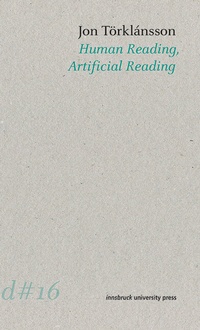 Enlarge image Cover: Human Reading, Artificial Reading - innsbruck university press