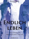 Cover: Endlich leben - BACOPA