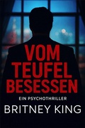 Cover: Vom Teufel Besessen: Ein Psychothriller (New Hope 3) - Hot Banana Press