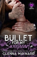 Cover: Bullet for my Sweetheart - Glenna Maynard