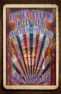 Cover: Better Dreams, Fallen Seeds and Other Handfuls of Hope - Fairwood Press