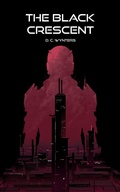 Cover: The Black Crescent - D. C. Wynters