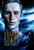 Cover: Darker Space (Dark Space, #2) - Lisa Henry