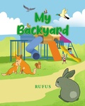 Cover: My Backyard - Fulton Books, Inc.