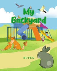 Enlarge image Cover: My Backyard - Fulton Books, Inc.