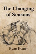 Cover: The Changing of Seasons - Page Publishing, Inc.