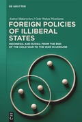 Cover: Foreign Policies of Illiberal States - De Gruyter