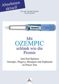 Abbildung von: Mit OZEMPIC schlank wie die Promis - Nova MD