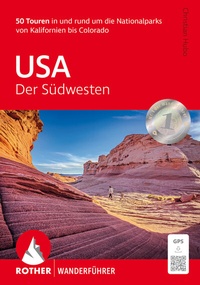 Abbildung von: USA - Der Südwesten - Rother Bergverlag