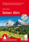 Cover: ROTHER Wanderf&uuml;hrer Seiser Alm - Rother Bergverlag