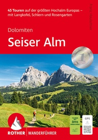 Abbildung von: Seiser Alm - Rother Bergverlag