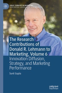 Abbildung von: The Research Contributions of Donald R. Lehmann to Marketing, Volume 6 - Palgrave Macmillan