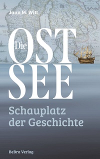 Abbildung von: Die Ostsee - bebra verlag