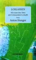 Cover: Loslassen - Edition Maya