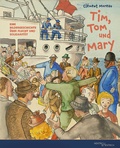 Cover: Tim, Tom und Mary - Hentrich und Hentrich Verlag Berlin