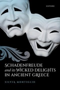 Cover: Schadenfreude and its Wicked Delights in Ancient Greece - Oxford University Press
