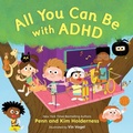 Cover: All You Can Be with ADHD - Little, Brown Young Readers