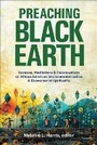 Cover: Preaching Black Earth - Westminster/John Knox Press,U.S.