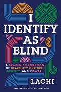 Cover: I Identify as Blind - Penguin Publishing Group