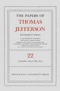 Cover: The Papers of Thomas Jefferson, Retirement Series, Volume 22 - Princeton University Press