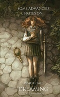 Cover: Some Advanced Notes On Practical Dreaming - Clare Robertson
