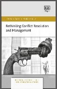 Enlarge image Cover: Rethinking Conflict Resolution and Management - Edward Elgar Publishing