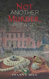 Enlarge image Cover: Not Another Murder, Please! - Austin Macauley Publishers