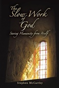 Cover: The Slow Work of God - Austin Macauley Publishers