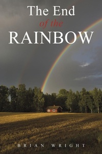 Enlarge image Cover: The End of the Rainbow - Austin Macauley Publishers