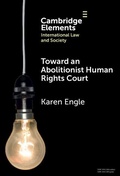 Cover: Toward an Abolitionist Human Rights Court - Cambridge University Press