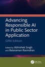 Cover: Advancing Responsible AI in Public Sector Application - CRC Press
