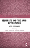 Cover: Islamists and the Arab Revolutions - Routledge