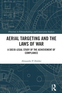 Enlarge image Cover: Aerial Targeting and the Laws of War - Routledge